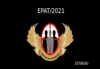 Estágio de Proteção de Autoridades – EPAT/2021
