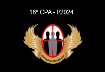18º Curso de Proteção de Autoridades (CPA-I-2024)