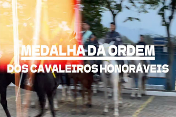 Solenidade de outorga da Medalha da Ordem dos Cavaleiros Honorários